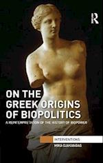 On the Greek Origins of Biopolitics