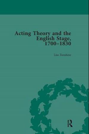 Acting Theory and the English Stage, 1700-1830 Volume 5