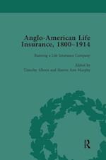Anglo-American Life Insurance, 1800–1914 Volume 2