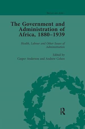 The Government and Administration of Africa, 1880-1939 Vol 5