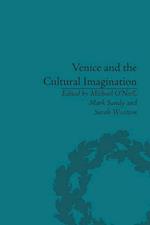 Venice and the Cultural Imagination