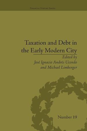 Taxation and Debt in the Early Modern City