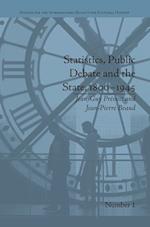 Statistics, Public Debate and the State, 1800–1945