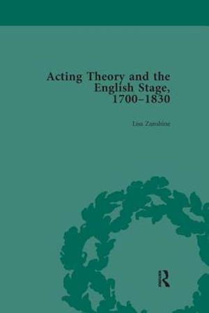 Acting Theory and the English Stage, 1700-1830 Volume 2