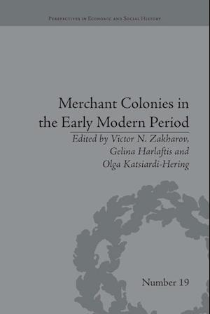 Merchant Colonies in the Early Modern Period