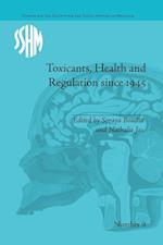 Toxicants, Health and Regulation since 1945