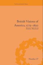 British Visions of America, 1775-1820