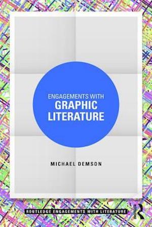 Engagements with Graphic Literature