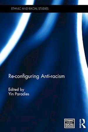 Re-configuring Anti-racism