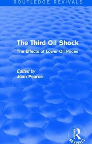 The Third Oil Shock (Routledge Revivals)