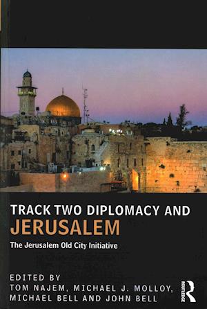Track Two Diplomacy and Jerusalem
