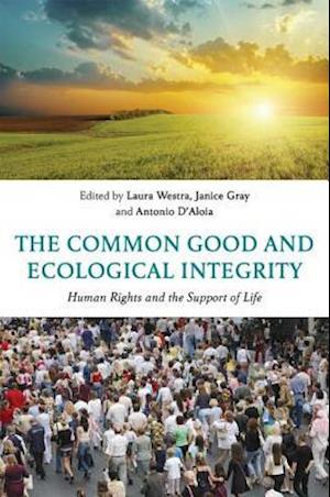 The Common Good and Ecological Integrity