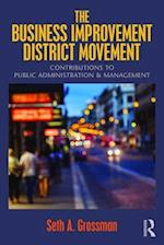 The Business Improvement District Movement