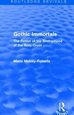 Gothic Immortals (Routledge Revivals)