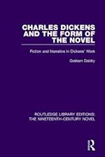 Charles Dickens and the Form of the Novel