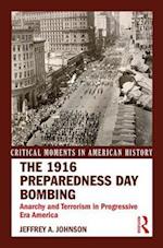 The 1916 Preparedness Day Bombing