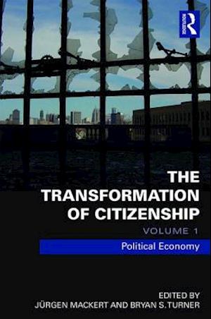 The Transformation of Citizenship, Volume 1