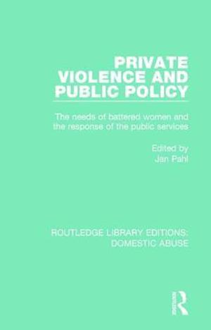 Private Violence and Public Policy