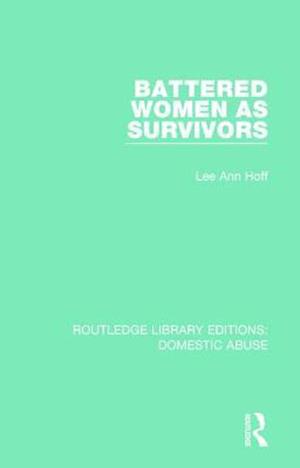 Battered Women as Survivors