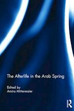 The Afterlife in the Arab Spring