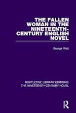 The Fallen Woman in the Nineteenth-Century English Novel