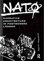 NATØ: Narrative Architecture in Postmodern London