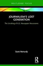 Journalism’s Lost Generation