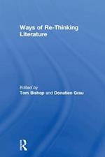Ways of Re-Thinking Literature