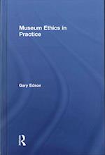 Museum Ethics in Practice