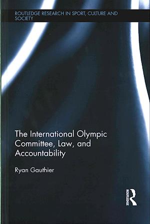 The International Olympic Committee, Law, and Accountability