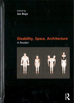 Disability, Space, Architecture: A Reader