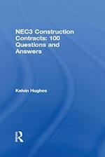 NEC3 Construction Contracts: 100 Questions and Answers