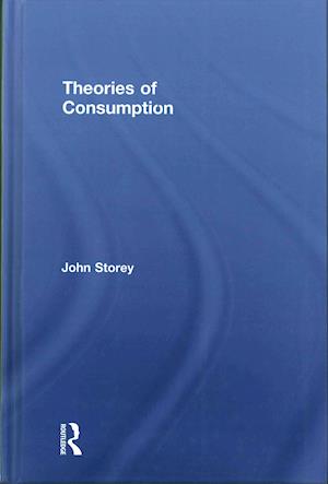 Theories of Consumption