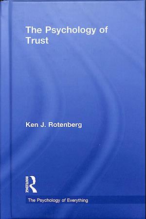 The Psychology of Trust