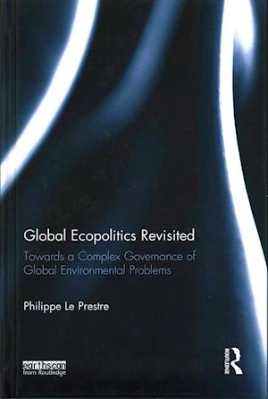 Global Ecopolitics Revisited
