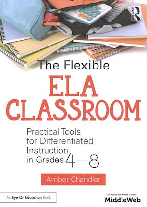 The Flexible ELA Classroom