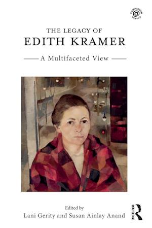 The Legacy of Edith Kramer