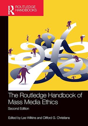 The Routledge Handbook of Mass Media Ethics