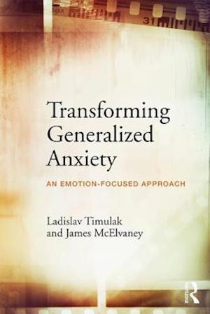 Transforming Generalized Anxiety