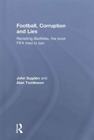 Football, Corruption and Lies
