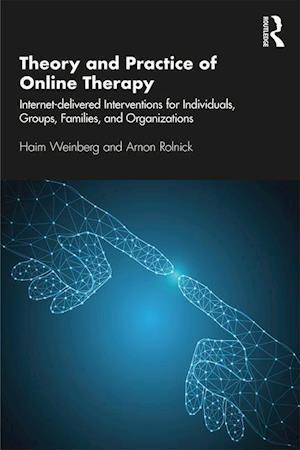 Theory and Practice of Online Therapy