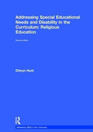 Addressing Special Educational Needs and Disability in the Curriculum: Religious Education