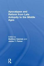 Apocalypse and Reform from Late Antiquity to the Middle Ages