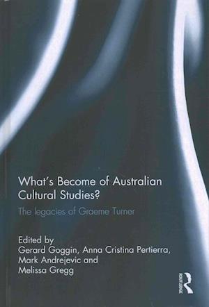 What's Become of Australian Cultural Studies?