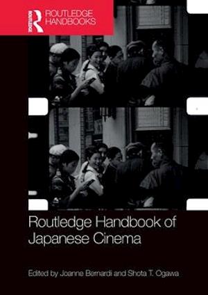 Routledge Handbook of Japanese Cinema