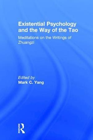 Existential Psychology and the Way of the Tao