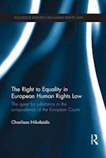 The Right to Equality in European Human Rights Law