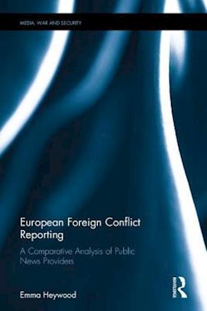 European Foreign Conflict Reporting