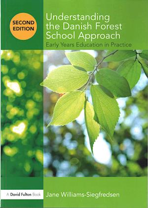 Understanding the Danish Forest School Approach