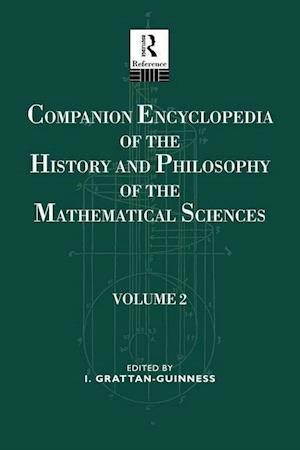 Companion Encyclopedia of the History and Philosophy of the Mathematical Sciences